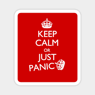 Keep Calm or just panic Magnet