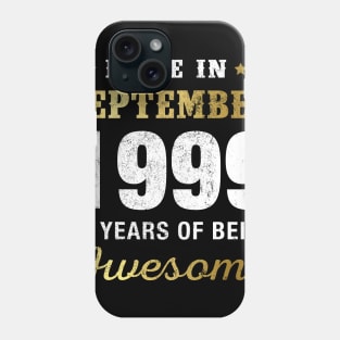 Made in September 1999 20 Years Of Being Awesome Phone Case