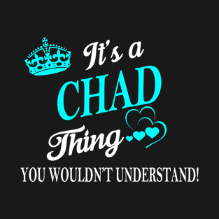 CHAD T-Shirt