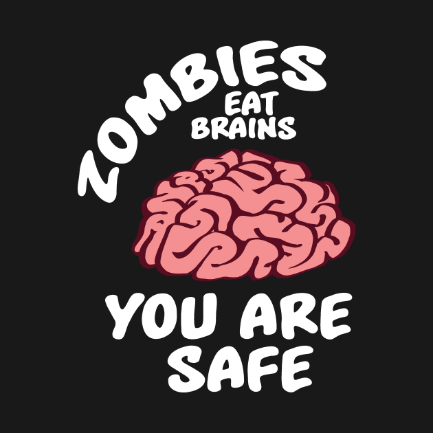 Halloween: Zombies eat brains. You are safe by nektarinchen