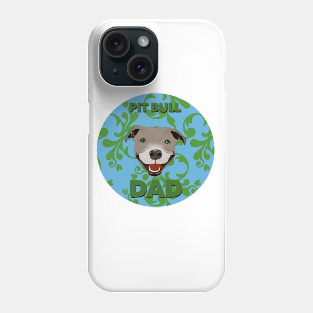 Pit Bull Dad Phone Case by Milasneeze