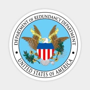 Department of Redundancy Department Magnet