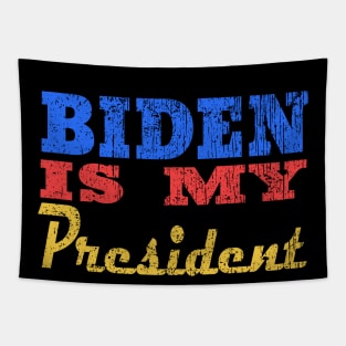 biden is my president Tapestry