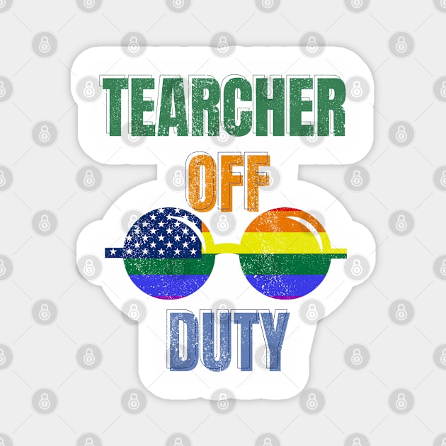 Teacher off Duty Magnet by Artistic Design