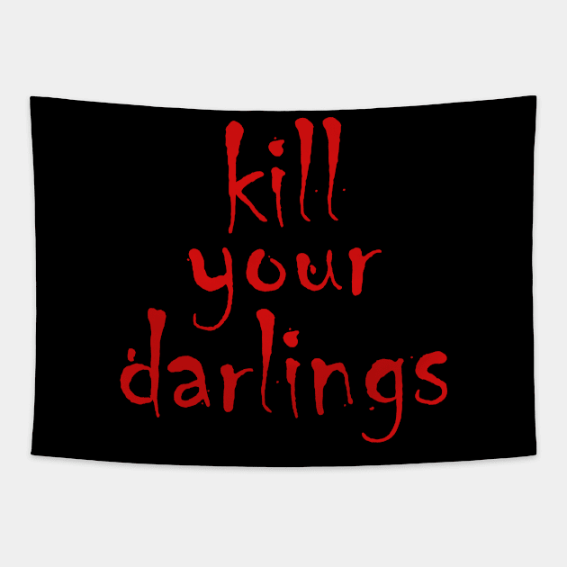 Kill your darlings Tapestry by EpicEndeavours