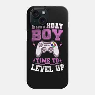 Birthday Boy Time To Level Up Gift Phone Case