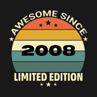 Awesome Since 2008 T-Shirt