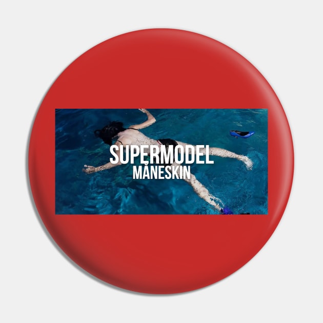 Maneskin SUPERMODEL Pin by teeteet