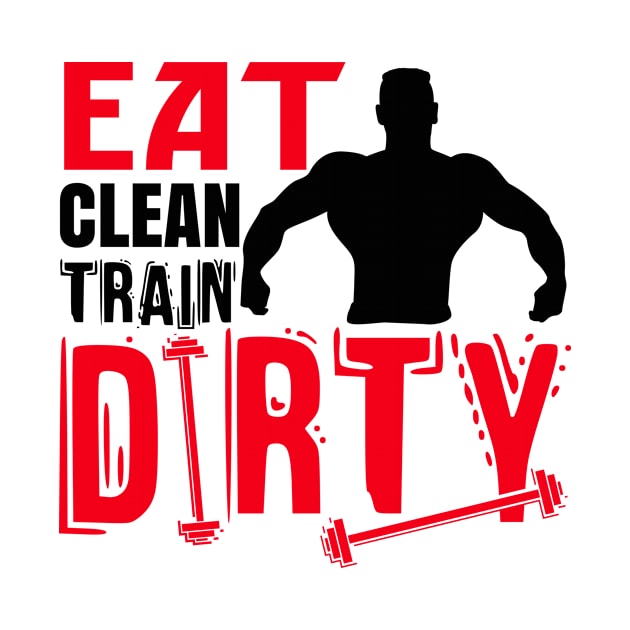 Eat clean, train dirty by nektarinchen