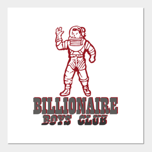 Billionaire Boys Club - Billionaire Boys Club - Posters and Art Prints ...