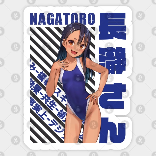 Ijiranaide Nagatoro-san - Hayase Nagatoro - Nagatoro San - Sticker