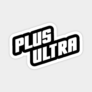 Plus Ultra! Magnet