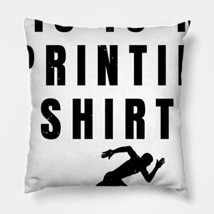 This Is My Sprint Shirt Athlete Gift Pillow