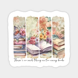No Such Thing as Too Many Books Brushstroke Magnet