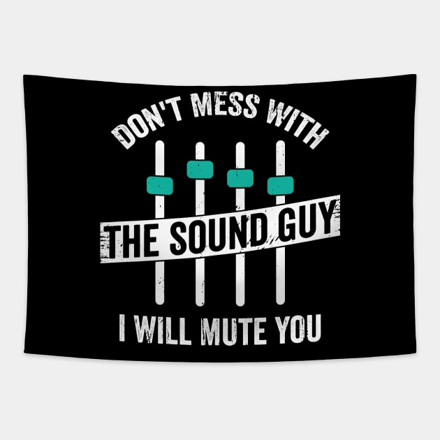 Funny Sound Guy Engineer Audio Technician Gift Tapestry by Dolde08