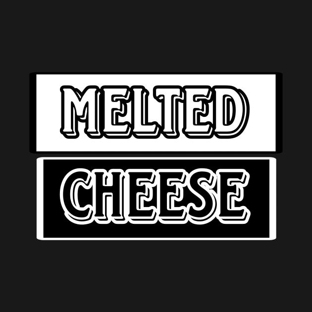 Melted Cheese by JustTheTippecanoe