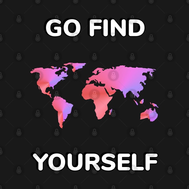 Go find yourself - pink world map by brightnomad