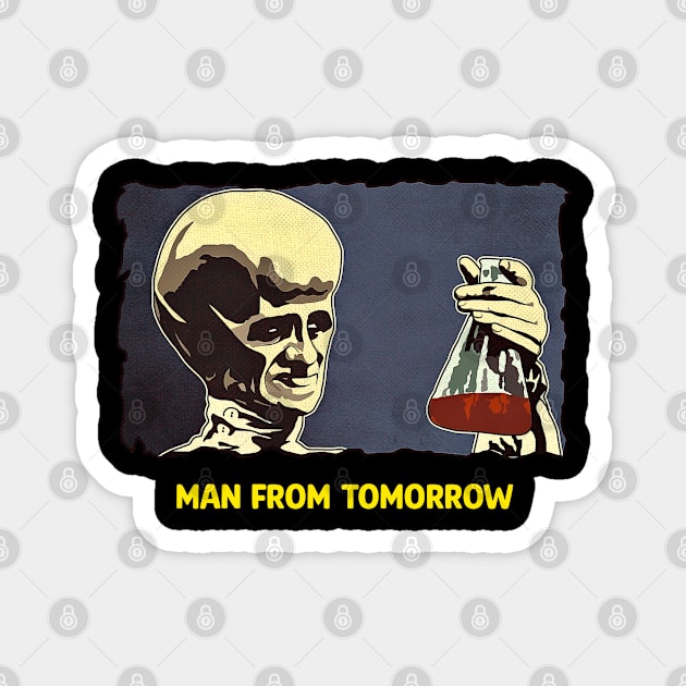 MAN FROM TOMORROW Magnet by darklordpug