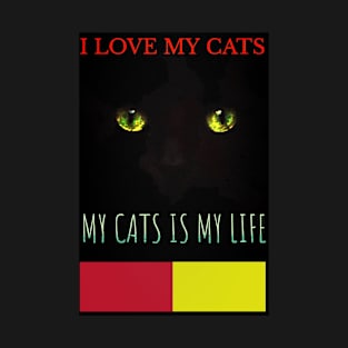 Cats is my life T-Shirt