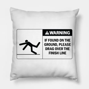 Running Hazard If Found Sign Pillow