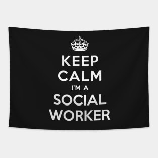 KEEP CALM I’M A SOCIAL WORKER Tapestry