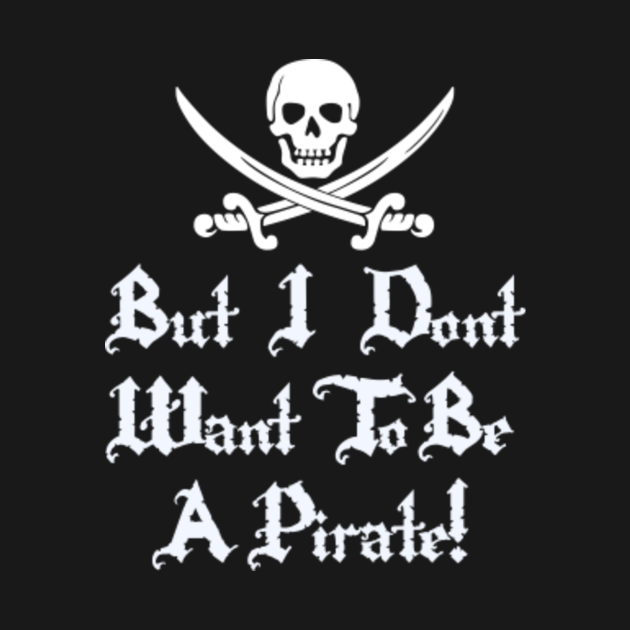 Seinfeld - I Don't Want To Be A Pirate - Seinfeld - T-Shirt | TeePublic AU