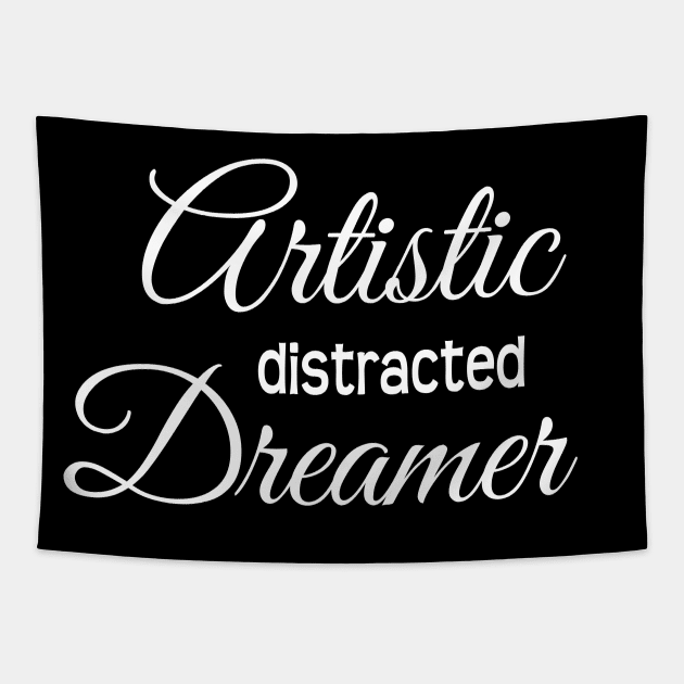 ADD / ADHD - Artistic Distracted Dreamer Tapestry by Love Life Random