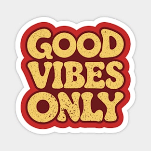 Good Vibes Magnet