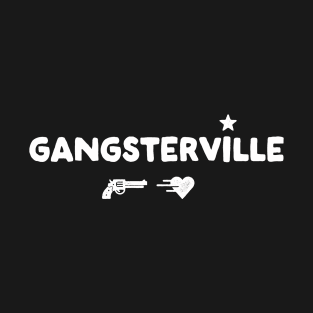 gangsterville love bandit T-Shirt