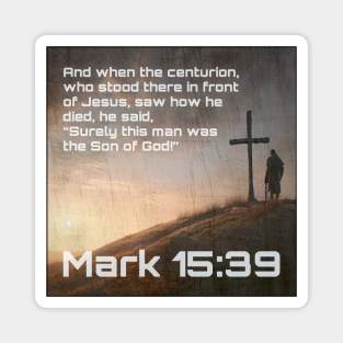 Mark 15:39 Magnet