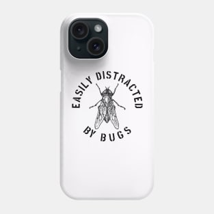 EASILY DISTRACTED BY INSECTS INTERVERTEBRATE ANIMALS COOL FUNNY VINTAGE WARNING VECTOR DESIGN Phone Case