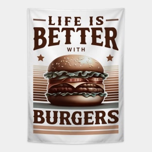 Life Is Better With Burgers Tapestry