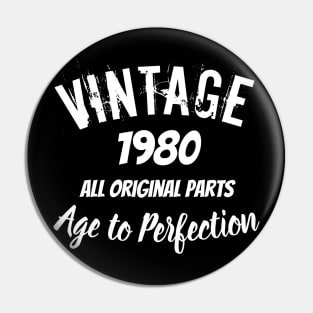 1980 Vintage All Original Parts Age to Perfection Pin