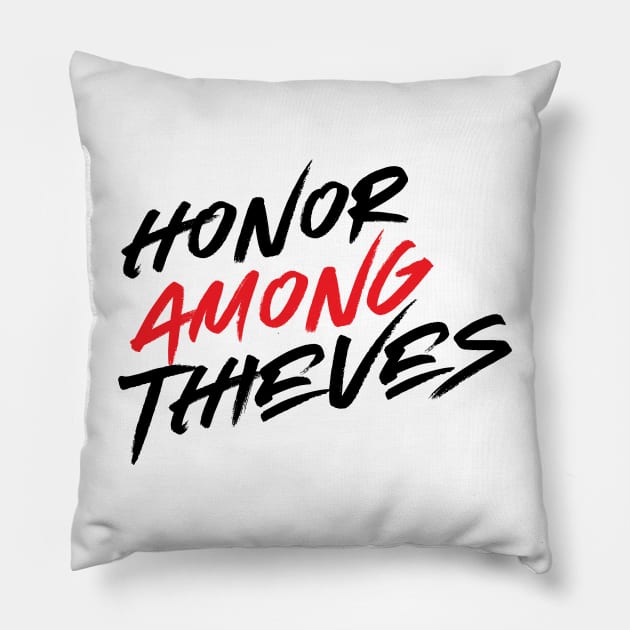 Honor Among Thieves Pillow by Xavi Biker