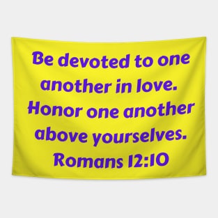 Bible Verse Romans 12:10 Tapestry