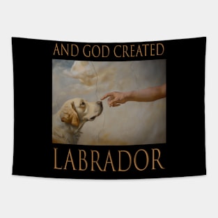 And God Created Labrador Tapestry