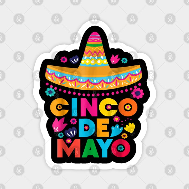 Cinco De Mayo Fiesta Surprise Camisa 5 De Mayo Viva Mexico Magnet by samirysf