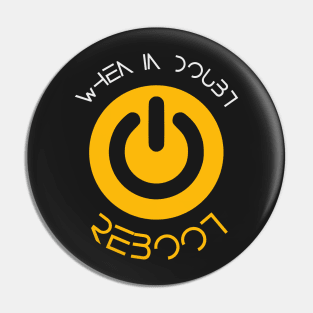 When in Doubt - REBOOT Pin