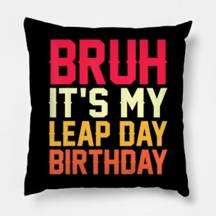 February 29 Birthday For Men Women Leap Day February 29 Pillow