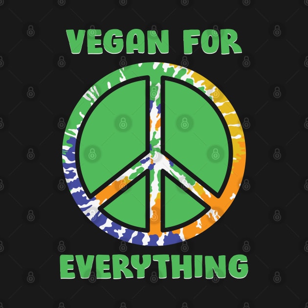 Vegan For Everything by MZeeDesigns