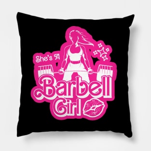 fitness barbie, She's a BARBELL Girl Pillow