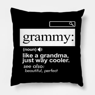 'Gramma Like A Grandma But Cool' Cute Gramma Perfect Pillow