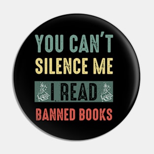 I read banned books T Shirt readers reading gift Pin