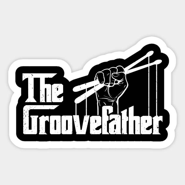 The Groovefather Vintage Drums Drumming - Band Drummer - The Groovefather - Sticker | TeePublic