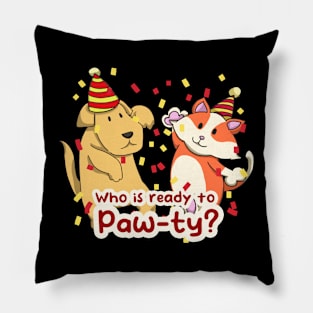 Who is Ready to Pawty? Pillow