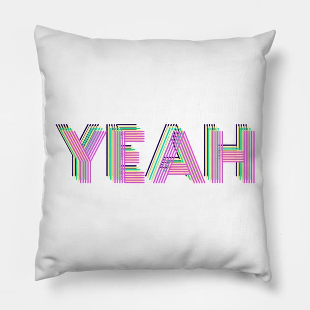 YEAH Pillow by Flow Space