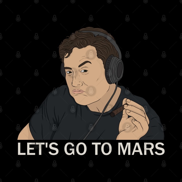 Elon Musk Smoking Let's Go to Mars by valentinahramov