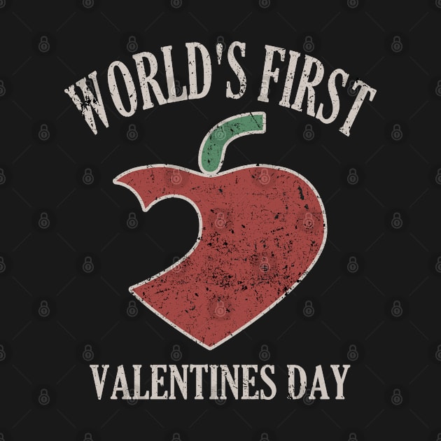 Funny Vintage World's First Valentines Day by Etopix