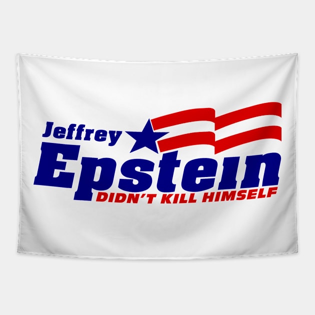 Jeffrey Epstein didn't kill himself Tapestry by R4Design