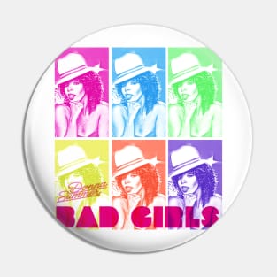 Donna Summer Bad Girls Pin